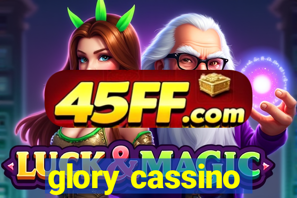 glory cassino